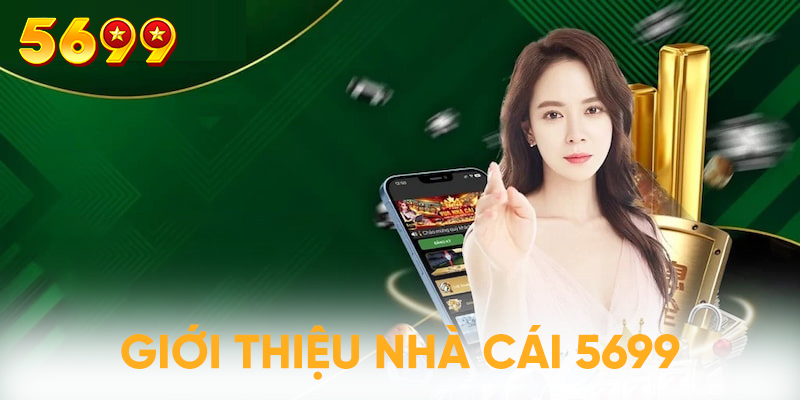 Đánh giá khách quan cổng game qua những thông tin giới thiệu 5699